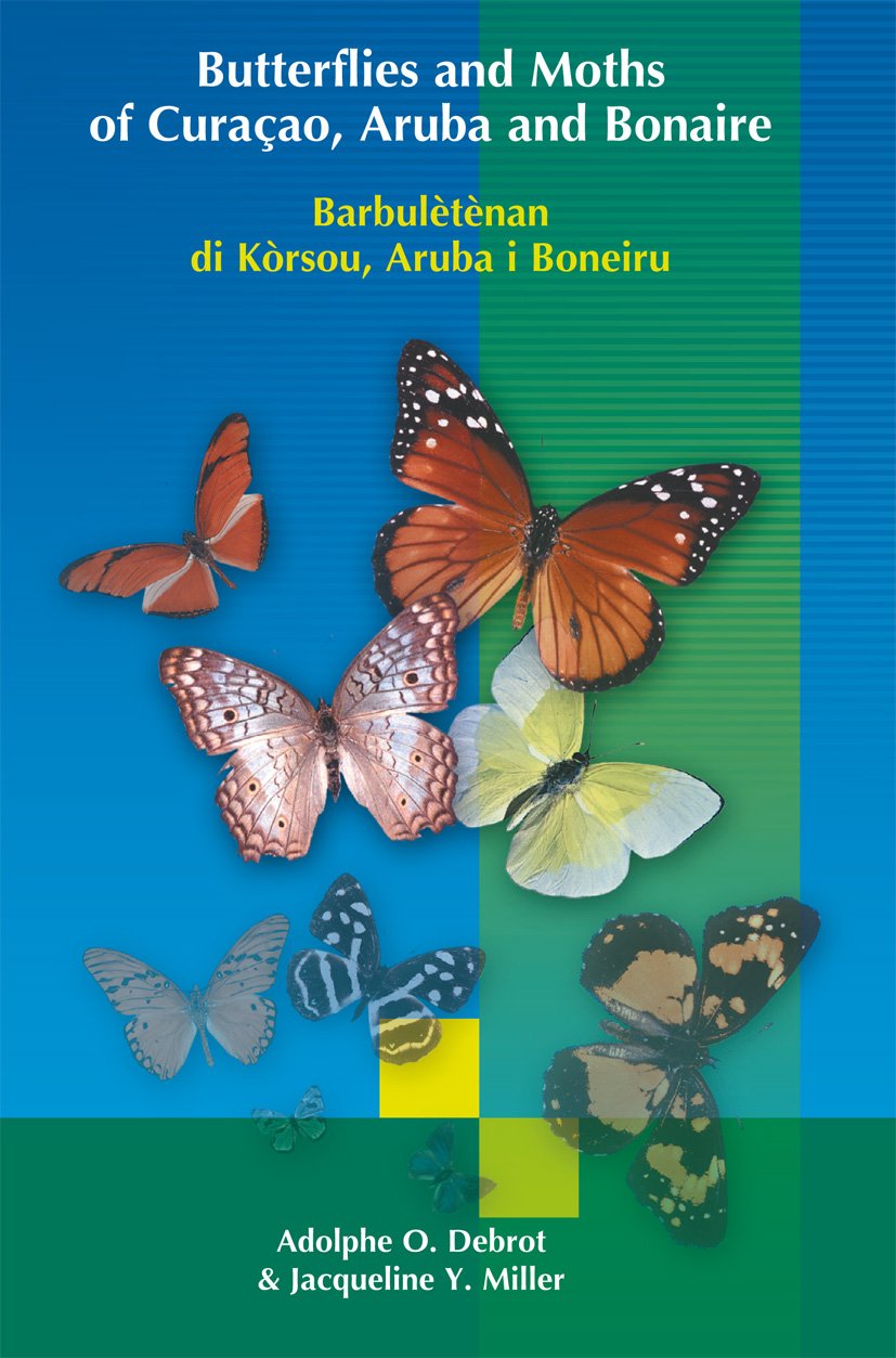 Cover of Butterflies and Moths of Curacao, Aruba and Bonaire 